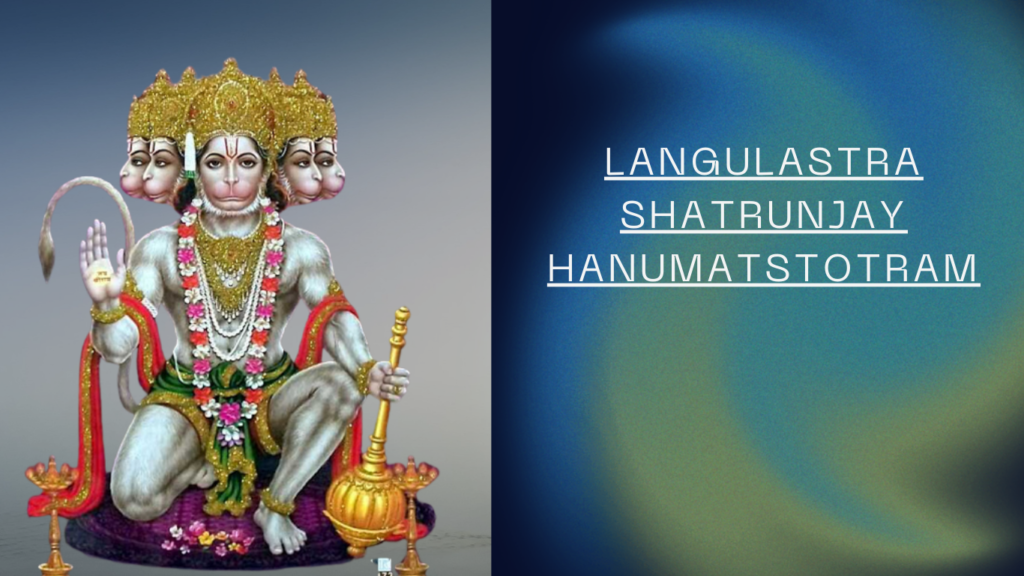 Langulastra Shatrunjay Hanumatstotram